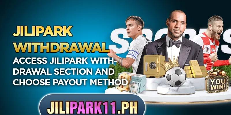Jilipark Withdrawal Guide – Quick & Safe Payouts 1 Access Jilipark withdrawal section and choose payout method