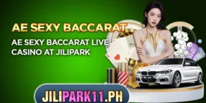 AE Sexy Baccarat live casino at JILIPARK