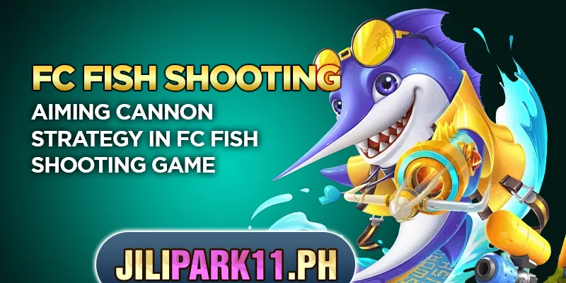 aiming cannon strategy in FC Fish Shooting game