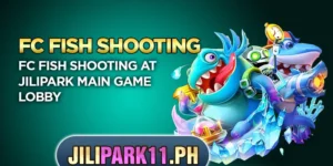 FC Fish Shooting at JILIPARK main game lobby
