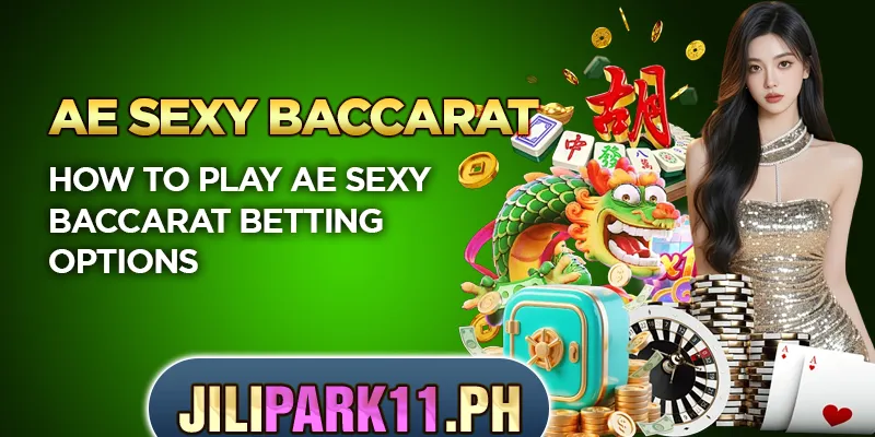 How to play AE Sexy Baccarat betting options