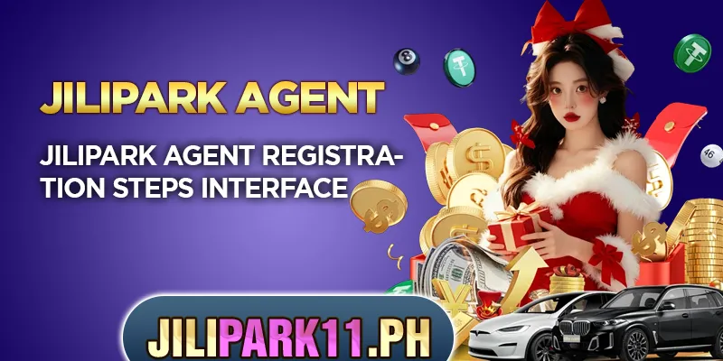 Jilipark agent registration steps interface