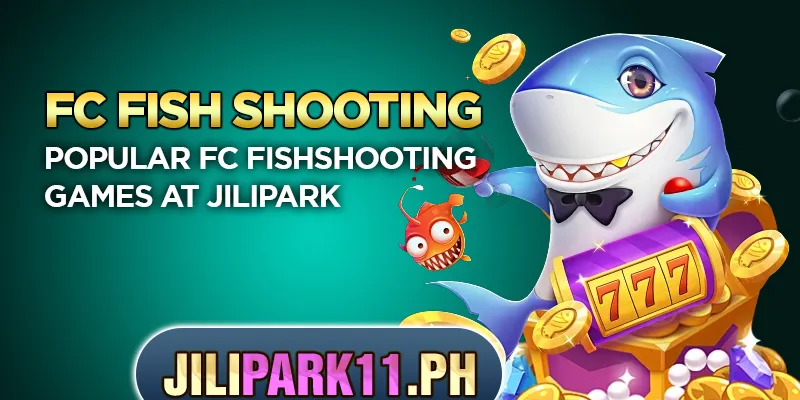 popular FC Fish Shooting games at JILIPARK