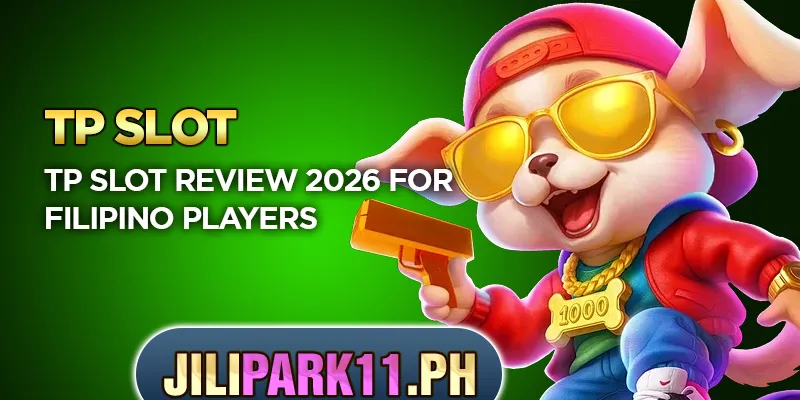 TP Slot Review – Worth Playing or Not? 1 TP Slot review 2026 for Filipino players